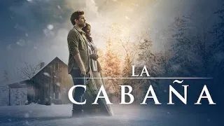 La Cabaña - Película Cristiana Completa En Español