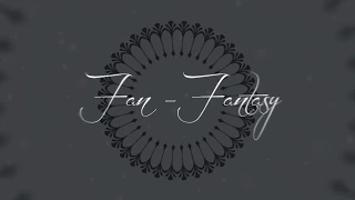 Fan-Fantasy Представляет (rus)