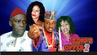 The Kings Offer 2   -   Nigeria Nollywood Movie