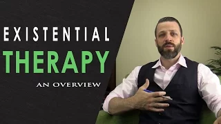 Existential Therapy (Overview)