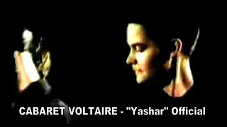 CABARET VOLTAIRE - "Yashar" Official Video