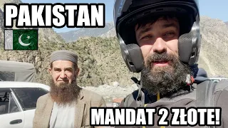 DOJECHAŁEM DO PAKISTANU - MANDAT I ZATRZYMANIE PRZEZ POLICJĘ 🇵🇰