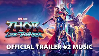 Thor: Love And Thunder Official Trailer #2 Music | ReCreator