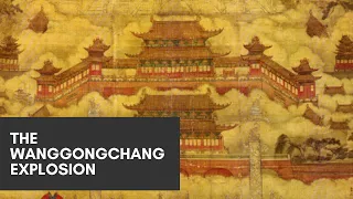 The Wanggongchang Armory Explosion of 1626