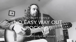 No Easy Way Out (Rocky 4) Robert Tepper Acoustic Guitar Fingerstyle