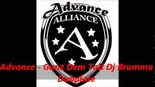 ADVANCE - Gunz Dem Tall Dj Brumma Dubplate