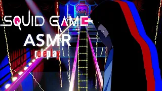 Squid Game - ASMR - Role-Play.