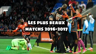 LES PLUS BEAUX MATCHS DU FC LORIENT (2016-2017)