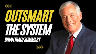 Get Smart by Brian Tracy Explained