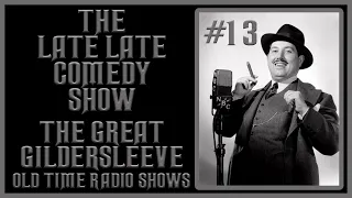 THE GREAT GILDERSLEEVE COMEDY OLD TIME RADIO SHOWS #13