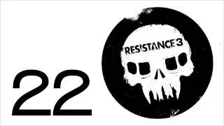 Прохождение Resistance 3 (живой коммент от alexander.plav) Ч. 22