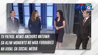 TV Patrol news anchors natuwa sa aliw moments ng mga furbabies na viral sa social media | TV Patrol