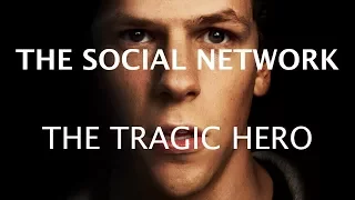 The Social Network - Exploring The Tragic Hero