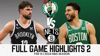 Brooklyn Nets vs Boston Celtics FULL GAME HIGHLIGHTS 2 Feb 13, 2024 #nbahighlights #nbatoday #nba