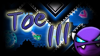 [Geometry dash 2.1] - 'Toe III' by Manix648 (All Coins) [Live]