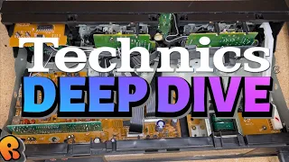 Technics Deep Dive!  Teardown!