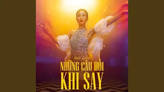 Những Câu Hỏi Khi Say