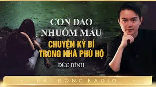 Nghe truyện ma : CON DAO NHUỐM MÁU - Chuyện ma quả báo nhà phú hộ