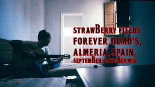 Strawberry Fields Forever Demos, Almeria, Spain, September-October 1966