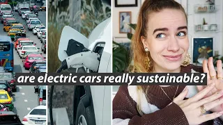 The Impact of Electric Cars // are they really sustainable?