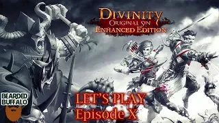 Let's Play Divinity Original Sin Enhanced Edition Ep 10