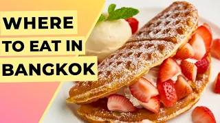5 Bangkok Restaurants You HAVE to Visit For Delicious Food!