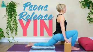 1 Hour Yin Yoga for Deep Psoas/Hip Flexor Release