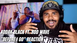 Kodak Black Ft. Rod Wave - Before I Go - [Official Music Video] REACTION