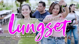 Bajol Ndanu Ft. Fira & Nabila - Lungset (Official Music Video) | KENTRUNG