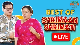 Best Of Shrimaan Shrimati  Live | श्रीमान श्रीमती Family Series | Comedy Series | LIVE