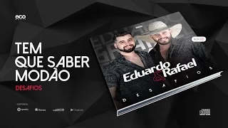 Eduardo & Rafael - Tem Que Saber Modão (CLIPE OFICIAL HD)