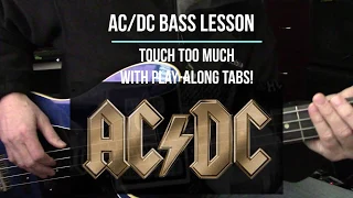 AC/DC Isolated Bass Cover Touch Too Much with Play Along TAB