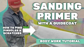 Body Work 101: Sanding Primer with a Guide Coat for Show Car Quality Finish