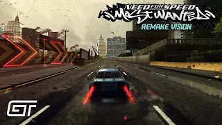 NFS MOST WANTED - REMAKE VISION | WIP 2 Gameplay (4K)