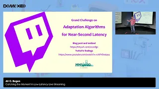 Ali C. Begen - Catching the Moment in Low-Latency Live Streaming