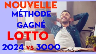 NOUVELLE MÉTHODE POUR GAGNER AU LOTTO 2024 vs 3000