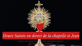 Heure Sainte du jeudi 9 mai