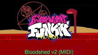 Bloodshed v2 but it's a midi (Vs. Ron)