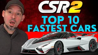 CSR2 Top 10 Fastest Cars | Late 2023 Fastest Cars CSR Racing