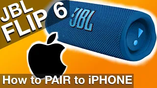 Pairing JBL FLIP 6 to an iPhone (How to instructions)