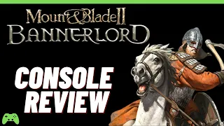 Mount and Blade 2 Bannerlord 2023  Console Review