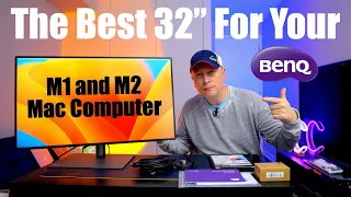 Best 32" 4K Monitor For Your M1 or M2 MacBook, Mac mini, or Mac Studio - BENQ PD3220U