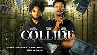 Collide | Full, Free Movie | Some Decisions Start With a Bang | Crime, Thriller