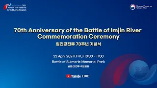 70th Anniversaryof the Battle of Imjin River Commemoration Ceremony