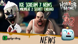 ICE SCREAM 7 NEWS|HORROR BRAWL SEASON 5!|MR.MEAT 2 SECRET ENDING PART 2 RELEASE DATE!!!