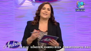 Andrea: Programa del 08 de Julio del 2022