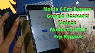 Nokia 6 Frp Bypass Google Accounts unlock-Nokia Ta-1021 Frp Bypass #Nokia6FrpBypass #FrpBypass