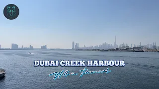Marina Promenade Walk | Dubai Creek Harbour | Walking Tour