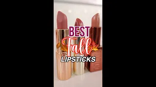 BEST FALL LIPSTICKS! 😍