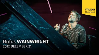 Rufus Wainwright: Hallelujah (Live at Müpa 2017)